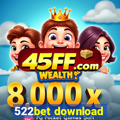 522bet download